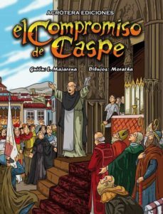 el compromiso de caspe-luis majarena moratha-jesus g. franco calvo-dario español-9788494778353