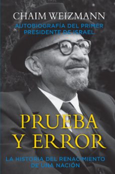 prueba y error-chaim weizmann-9788494855153