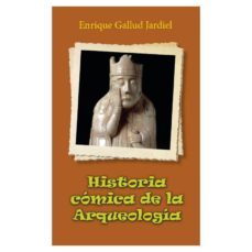 historia comica de la arqueologia-9788494914553