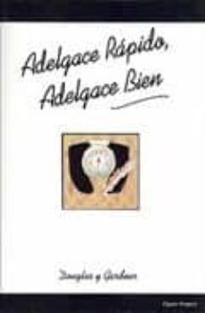 adelgace rapido, adelgace bien-gardner douglas-9788495292353