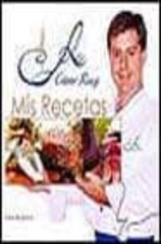 mis recetas-cesar ruiz-9788495894953