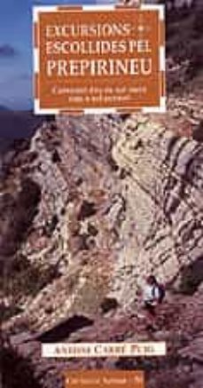 excursions escollides pel prepirineu: caminant des de sol ixent c ap a sol ponent-9788496035553