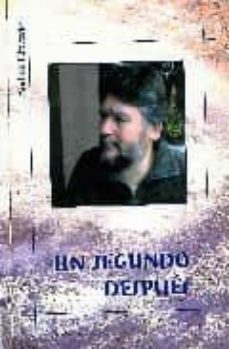 un segundo despues-andres hinarejos-9788496036253