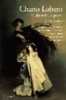 chano lobato: el duende, la gracia y los dones-antonio parra-9788496114753