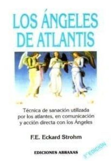 los angeles de atlantis (3ª ed.)-f.e. eckard strohm-9788496196353