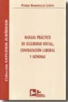 manual practico de seguridad social: contratacion laboral y nomin as-9788496261853