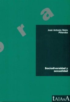 sociodiversidad y sexualidad-jose antonio nieto piñeroba-9788496266353