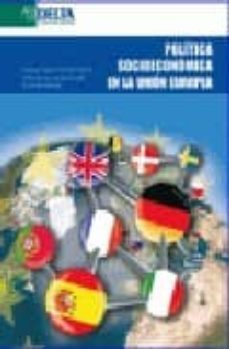 politica socioeconomica en la union europea-miguel angel galindo martin-maria yolanda fernandez jurado-9788496477353