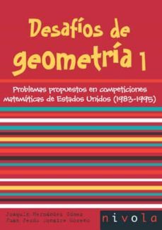 desafios de geometria 1: problemas propuestos en competiciones ma tematicas de estados unidos (1983-1995)-9788496566453