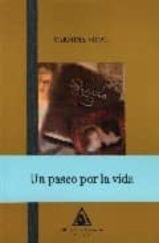 un paseo por la vida-carmina vidal-9788496621053