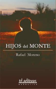 hijos del monte-rafael moreno-9788496672253
