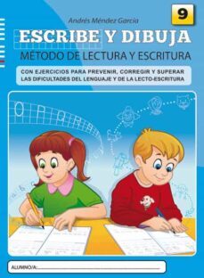escribe y dibuja 9: metodo de lectura y escritura-andres mendez garcia-9788497007153
