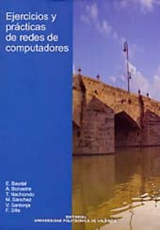 ejercicios y practicas de redes de computadores-maria elvira baydal cardona-9788497059053