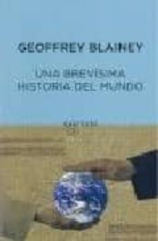 una brevisima historia del mundo-geoffrey blainey-9788497110853