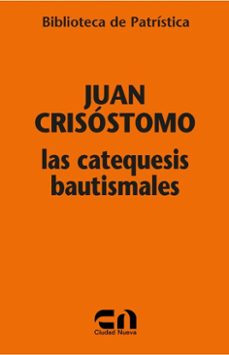 las catequesis bautismales (ebook)-santo juan crisostomo-9788497155953