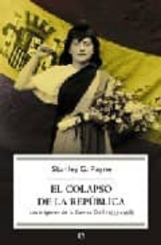 el colapso de la republica-stanley g. payne-9788497345453