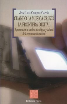 cuando la musica cruzo la frontera digital-9788497427753