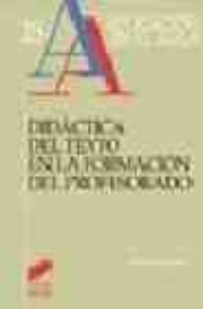 didactica del texto en la formacion del profesorado-9788497563253