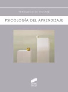 psicologia del aprendizaje-francisco de vicente-9788497567053