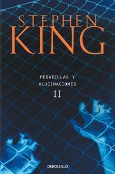 pesadillas y alucinaciones ii-stephen king-9788497596053