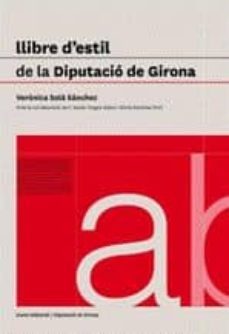 llibre d estil de la diputacio de girona-veronica sola-9788497663953
