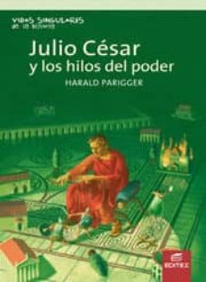 julio cesar (coleccion vidas singulares de la historia)-9788497712453