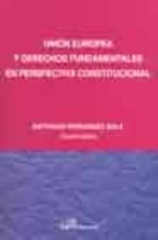 union europea y derechos fundamentales en perspectiva constitucio nal-9788497722353