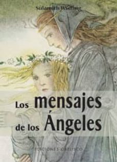 los mensajes de los angeles (incluye cartas)-sulamith wulfing-9788497774253