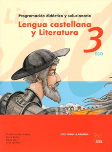 lengua castellana y literatura 3º eso: toma la palabra (guia)-9788497783453