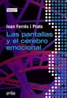 las pantallas y el cerebro emocional-9788497848053