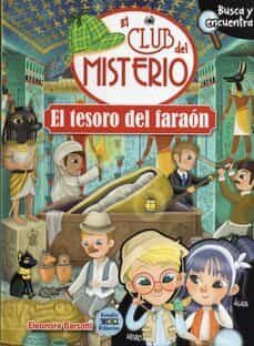 el tesoro del faraon. el club del misterio (busca y encuentra)-eleonora barsotti-9788497869553
