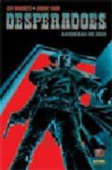 desperado: banderas de oro-jeff marlotte-jeremy haun-9788498147353
