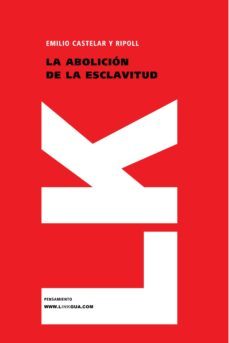 la abolicion de la esclavitud-9788498160253
