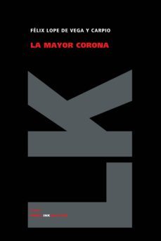 la mayor corona-felix lope de vega-9788498161953