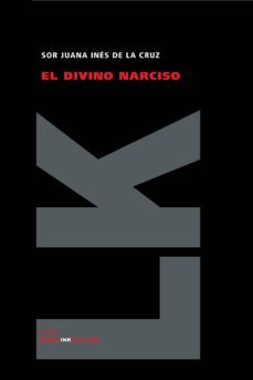 el divino narciso-juana ines de la cruz-9788498163353