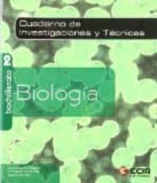 investigaciones y tecnicas, biologia, 2 bachillerato. cuaderno-9788498264753