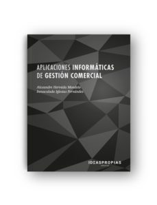 (uf0351) aplicaciones informaticas de gestion comercial-alexandre hermida mondelo-inmaculada iglesias fernandez-9788498395853