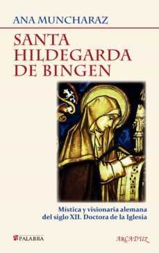 santa hildebarda de bingen-ana muncharaz rossi-9788498409253