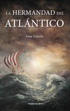 la hermandad del atlantico-aitor zulueta-9788498433753