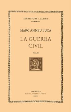 la guerra civil (vol. ii)-marc anneu luca-9788498594553