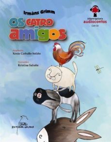 os catro amigos (incluye cd)-xesus carballo-9788498652253