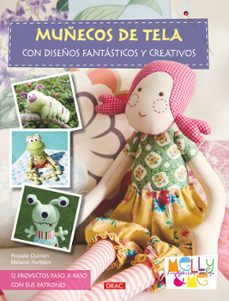 muñecos de tela: con diseños fantasticos y creativos-rosalie quinlan-9788498742053
