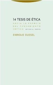 14 tesis de etica: hacia la esencia del pensamiento critico-9788498796353