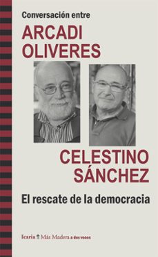 conversacion entre arcadi oliveres y celestino sanchez-arcadi oliveres-celestino sanchez-9788498885453