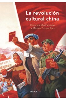 la revolucion cultural china-roderick macfarquhar-michael schoenhals-9788498920253