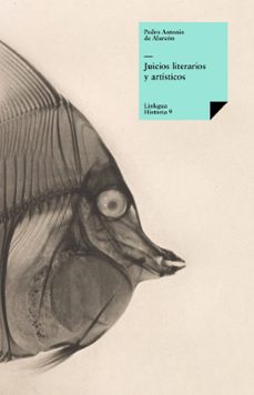 juicios literarios y artisticos (ebook)-pedro antonio de alarcon-9788498970753
