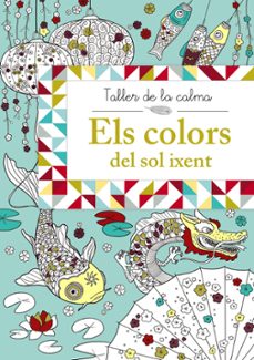taller de la calma. els colors del sol ixent-9788499066653