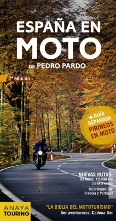 españa en moto 2012 (7ª ed) (incluye guia separada pirineos en mo to)-9788499354453