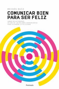 comunicar bien para ser feliz (ebook)-9788499422053