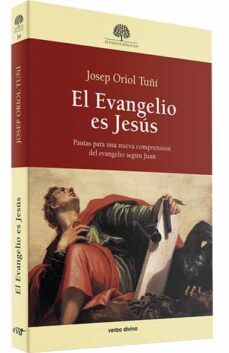 el evangelio es jesus-josep oriol tuñi vancells-9788499451053